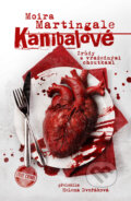 Kniha: Kanibalové: Zrůdy s vražednými choutkami (Moira Martingale). Vendeta, 2025 Kniha: Kanibalové: Zrůdy s vražednými choutkami (Moira Martingale). Vendeta, 2025