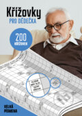 Kniha: Křížovky pro dědečka (Autorský kolektiv). Naše nakladatelství, 2025 Kniha: Křížovky pro dědečka (Autorský kolektiv). Naše nakladatelství, 2025