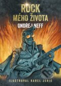 Kniha: Rock mého života (Ondřej Neff). Mystery Press, 2025 Kniha: Rock mého života (Ondřej Neff). Mystery Press, 2025
