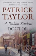 Kniha: A Dublin Student Doctor (Patrick Taylor). St. Martin´s Press, 2024 Kniha: A Dublin Student Doctor (Patrick Taylor). St. Martin´s Press, 2024