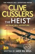 Kniha: Clive Cussler's The Heist (Jack Du Brul). Michael Joseph, 2024 Kniha: Clive Cussler's The Heist (Jack Du Brul). Michael Joseph, 2024