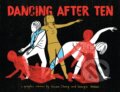 Kniha: Dancing After Ten (Vivian Chong). Fantagraphics, 2020 Kniha: Dancing After Ten (Vivian Chong). Fantagraphics, 2020