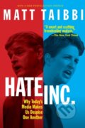 Kniha: Hate, Inc. (Matt Taibbi). OR Books, 2021 Kniha: Hate, Inc. (Matt Taibbi). OR Books, 2021