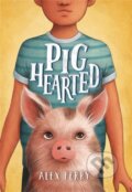 Kniha: Pighearted (Alex Perry). , 2021 Kniha: Pighearted (Alex Perry). , 2021