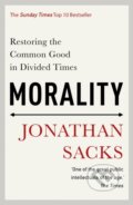 Kniha: Morality (Jonathan Sacks). Hodder Faith, 2021 Kniha: Morality (Jonathan Sacks). Hodder Faith, 2021