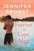 Kniha: Forever in Cape May (Jennifer Probst). , 2021 Kniha: Forever in Cape May (Jennifer Probst). , 2021