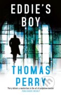 Kniha: Eddie's Boy (Thomas Perry). Grove Press, 2023 Kniha: Eddie's Boy (Thomas Perry). Grove Press, 2023