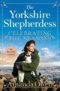 Kniha: Celebrating the Seasons with the Yorkshire Shepherdess (Amanda Owen). Pan Books, 2022 Kniha: Celebrating the Seasons with the Yorkshire Shepherdess (Amanda Owen). Pan Books, 2022