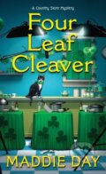 Kniha: Four Leaf Cleaver (Maddie Day). , 2023 Kniha: Four Leaf Cleaver (Maddie Day). , 2023