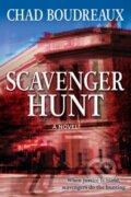 Kniha: Scavenger Hunt (Chad Boudreaux). Morgan James Publishing, 2023 Kniha: Scavenger Hunt (Chad Boudreaux). Morgan James Publishing, 2023