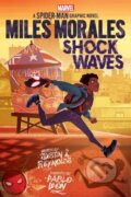 Kniha: Miles Morales: Shock Waves (Marvel) (Reynolds Justin A). Scholastic, 2021 Kniha: Miles Morales: Shock Waves (Marvel) (Reynolds Justin A). Scholastic, 2021
