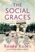 Kniha: The Social Graces (Renee Rosen). , 2021 Kniha: The Social Graces (Renee Rosen). , 2021
