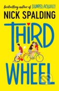 Kniha: Third Wheel (Nick Spalding). Lake Union Publishing, 2022 Kniha: Third Wheel (Nick Spalding). Lake Union Publishing, 2022