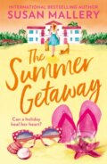 Kniha: The Summer Getaway (Susan Mallery). Mills & Boon, 2022 Kniha: The Summer Getaway (Susan Mallery). Mills & Boon, 2022