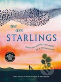 Kniha: We Are Starlings (Donna Jo Napoli a Robert Furrow). Random House, 2023 Kniha: We Are Starlings (Donna Jo Napoli a Robert Furrow). Random House, 2023