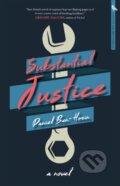 Kniha: Substantial Justice (Daniel Ben-Horin). Rare Bird Books, 2023 Kniha: Substantial Justice (Daniel Ben-Horin). Rare Bird Books, 2023