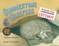 Kniha: Summertime Sleepers (Melissa Stewart a Sarah Brannen). , 2024 Kniha: Summertime Sleepers (Melissa Stewart a Sarah Brannen). , 2024