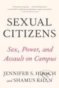 Kniha: Sexual Citizens (Jennifer S. Hirsch a Shamus Khan). WW Norton & Co, 2021 Kniha: Sexual Citizens (Jennifer S. Hirsch a Shamus Khan). WW Norton & Co, 2021