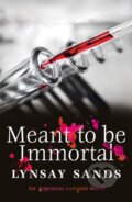 Kniha: Meant to Be Immortal, 2021 Kniha: Meant to Be Immortal, 2021