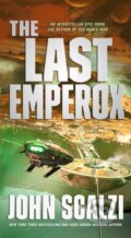 Kniha: The Last Emperox (John Scalzi). , 2021 Kniha: The Last Emperox (John Scalzi). , 2021
