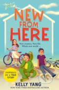 Kniha: New From Here (Kelly Yang). Simon & Schuster, 2022 Kniha: New From Here (Kelly Yang). Simon & Schuster, 2022