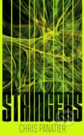 Kniha: Stringers (Chris Panatier). Angry Robot, 2022 Kniha: Stringers (Chris Panatier). Angry Robot, 2022
