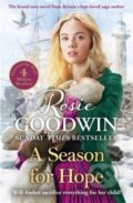 Kniha: A Season for Hope (Rosie Goodwin). Zaffre, 2022 Kniha: A Season for Hope (Rosie Goodwin). Zaffre, 2022
