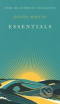 Kniha: Essentials (David Whyte). Canongate Books, 2022 Kniha: Essentials (David Whyte). Canongate Books, 2022