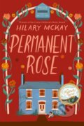 Kniha: Permanent Rose (Hilary Mckay). Pan Macmillan, 2021 Kniha: Permanent Rose (Hilary Mckay). Pan Macmillan, 2021