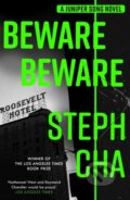 Kniha: Beware Beware (Steph Cha). Faber and Faber, 2021 Kniha: Beware Beware (Steph Cha). Faber and Faber, 2021