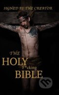 Kniha: The Holy F*cking Bible (Matt Shaw). , 2022 Kniha: The Holy F*cking Bible (Matt Shaw). , 2022