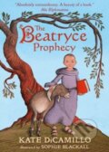 Kniha: The Beatryce Prophecy (Kate Dicamillo). Walker books, 2022 Kniha: The Beatryce Prophecy (Kate Dicamillo). Walker books, 2022