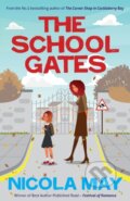 Kniha: The School Gates (Nicola May). The Lightning, 2022 Kniha: The School Gates (Nicola May). The Lightning, 2022