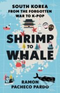 Kniha: Shrimp to Whale (Ramon Pacheco Pardo). , 2023 Kniha: Shrimp to Whale (Ramon Pacheco Pardo). , 2023