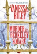 Kniha: Murder in Berkeley Square (Vanessa Riley). Kensington Publishing Corporation, 2024 Kniha: Murder in Berkeley Square (Vanessa Riley). Kensington Publishing Corporation, 2024