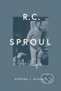 Kniha: R. C. Sproul (Stephen J. Nichols). Crossway Books, 2021 Kniha: R. C. Sproul (Stephen J. Nichols). Crossway Books, 2021