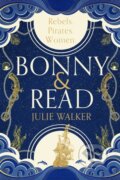 Kniha: Bonny & Read (Julie Walker). Hodder and Stoughton, 2022 Kniha: Bonny & Read (Julie Walker). Hodder and Stoughton, 2022