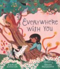 Kniha: Everywhere with You (Carlie Sorosiak). Walker books, 2022 Kniha: Everywhere with You (Carlie Sorosiak). Walker books, 2022