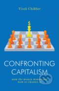 Kniha: Confronting Capitalism (Vivek Chibber). Verso, 2022 Kniha: Confronting Capitalism (Vivek Chibber). Verso, 2022