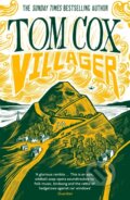 Kniha: Villager (Tom Cox). Unbound, 2023 Kniha: Villager (Tom Cox). Unbound, 2023