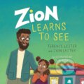 Kniha: Zion Learns to See (Terence Lester a Zion Lester). , 2024 Kniha: Zion Learns to See (Terence Lester a Zion Lester). , 2024