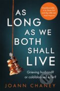 Kniha: As Long As We Both Shall Live (Joann Chaney). Pan Books, 2020 Kniha: As Long As We Both Shall Live (Joann Chaney). Pan Books, 2020