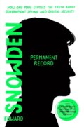 Kniha: Permanent Record (Young Readers Edition) (Edward Snowden). , 2021 Kniha: Permanent Record (Young Readers Edition) (Edward Snowden). , 2021