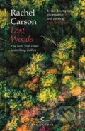 Kniha: Lost Woods (Rachel Carson). Canongate Books, 2022 Kniha: Lost Woods (Rachel Carson). Canongate Books, 2022