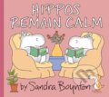 Kniha: Hippos Remain Calm (Sandra Boynton). , 2024 Kniha: Hippos Remain Calm (Sandra Boynton). , 2024