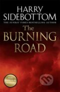 Kniha: The Burning Road (Harry Sidebottom). Zaffre, 2021 Kniha: The Burning Road (Harry Sidebottom). Zaffre, 2021