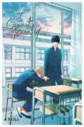 Kniha: I Cannot Reach You, Vol. 2 (Alexis Eckerman, Jan Cash a Mika Mika). Yen Press, 2021 Kniha: I Cannot Reach You, Vol. 2 (Alexis Eckerman, Jan Cash a Mika Mika). Yen Press, 2021