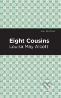 Kniha: Eight Cousins (Louisa May Alcott). , 2021 Kniha: Eight Cousins (Louisa May Alcott). , 2021