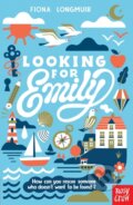 Kniha: Looking for Emily (Fiona Longmuir). Nosy Crow, 2022 Kniha: Looking for Emily (Fiona Longmuir). Nosy Crow, 2022