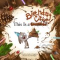 Kniha: This is a Birthday Cake (Andrew Cangelose). Oni Press, 2022 Kniha: This is a Birthday Cake (Andrew Cangelose). Oni Press, 2022